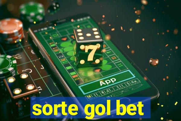 sorte gol bet